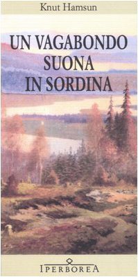 Un vagabondo suona in sordina