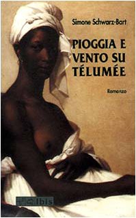 Pioggia e vento Su Télumée