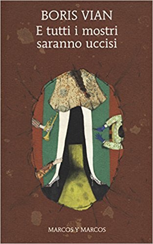 E tutti i mostri saranno uccisi
