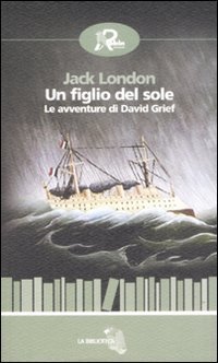 Un figlio del sole: Le avventure di David Grief