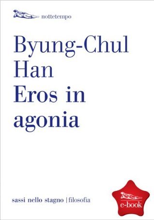 Eros in agonia