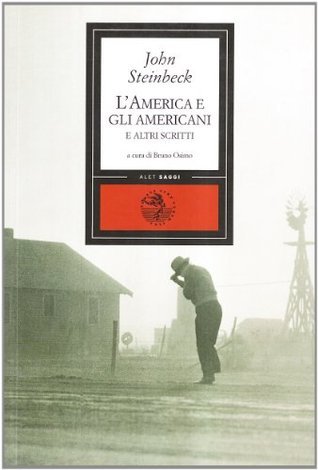 L'America e gli americani, e altri scritti