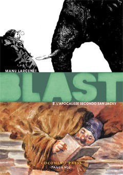 Blast, 2. L’apocalisse secondo San Jacky