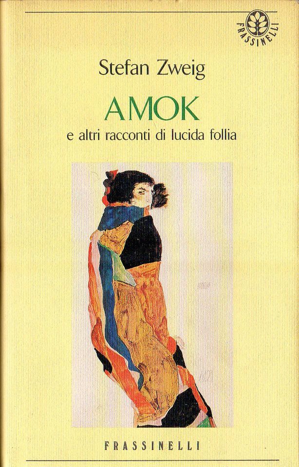 Amok e altri racconti di lucida follia