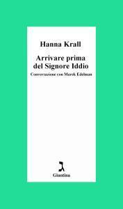 Arrivare prima del Signore Iddio