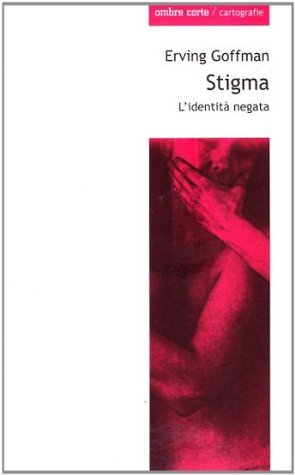 Stigma: L'identità negata