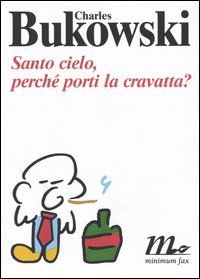 Santo cielo, perché porti la cravatta?