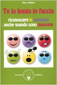 Te lo leggo in faccia: Riconoscere le emozioni anche quando sono nascoste