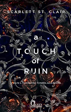 A touch of ruin: Vol. 2
