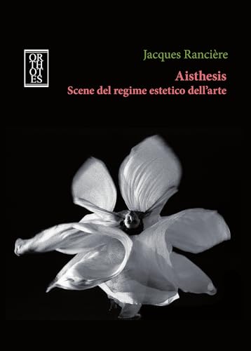 Aisthesis. Scene del regime estetico dell'arte