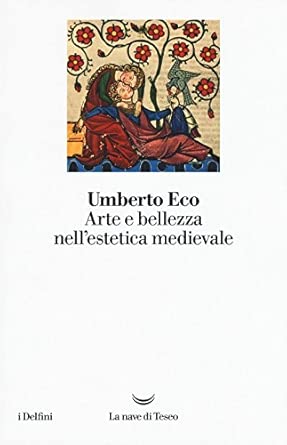 Arte e bellezza nell'estetica medievale
