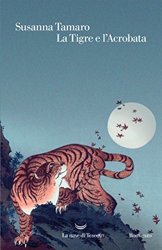 La Tigre e l'Acrobata