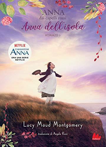 Anna dai capelli rossi 3. Anna dell'isola