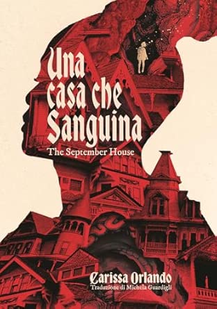 Una casa che sanguina. The September house