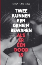 Twee kunnen een geheim bewaren als er één dood is