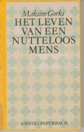 Het leven van een nutteloos mens