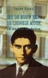 Bij de bouw van de Chinese muur en andere verhalen