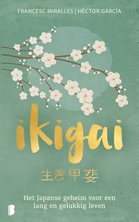 Ikigai: het Japanse geheim voor een lang en gelukkig leven