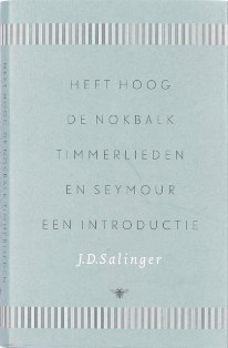 Heft hoog de nokbalk, timmerlieden en Seymour, een introductie