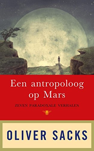 Een antropoloog op Mars: zeven paradoxale verhalen