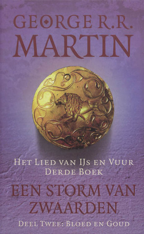 Een storm van zwaarden: Bloed en goud