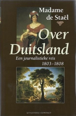 Over Duitsland : Een journalistieke reis 1803-1808