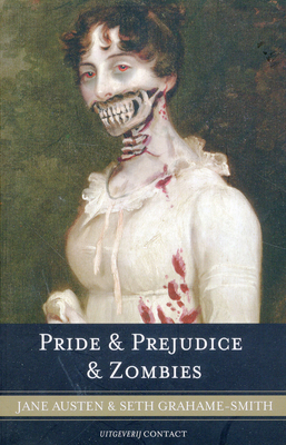 Pride & Prejudice & Zombies