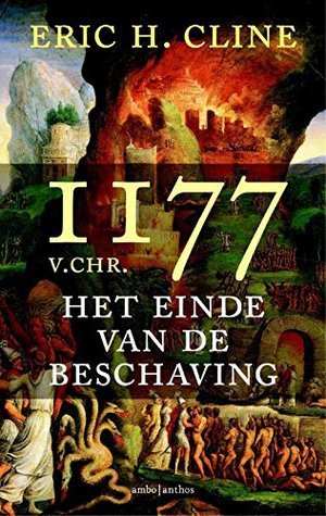 1177 v. Chr.: het einde van de beschaving