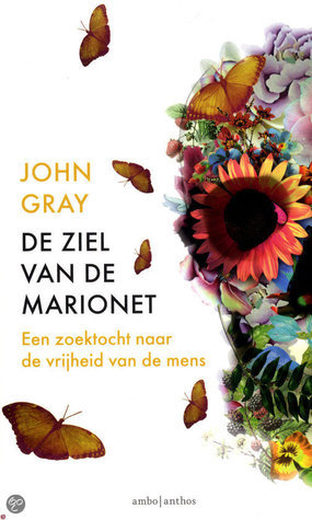 De Ziel van de Marionet - Een zoektocht naar de vrijheid van de mens