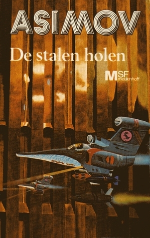 De stalen holen