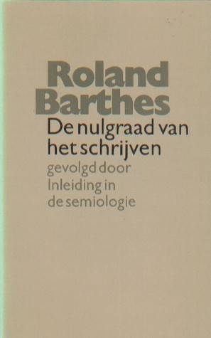 De nulgraad van het schrijven