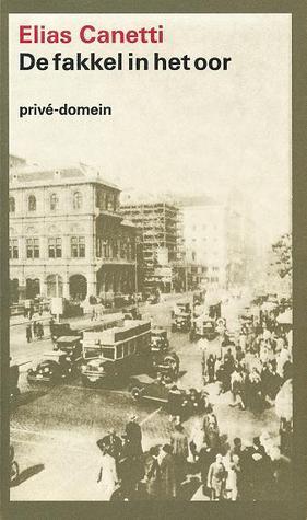 De fakkel in het oor, mijn levensgeschiedenis 1921-1931