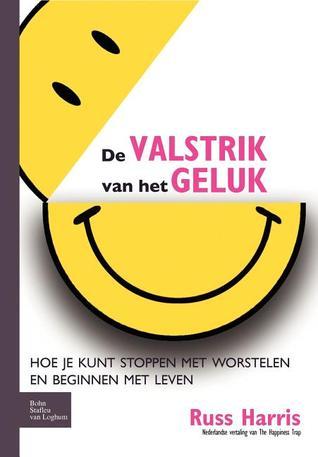 De valstrik van het geluk