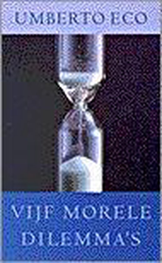 Vijf morele dilemma's