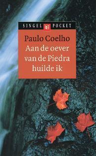 Aan de oever van de Piedra huilde ik