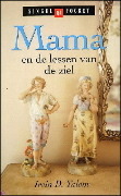 Mama en de lessen van de ziel
