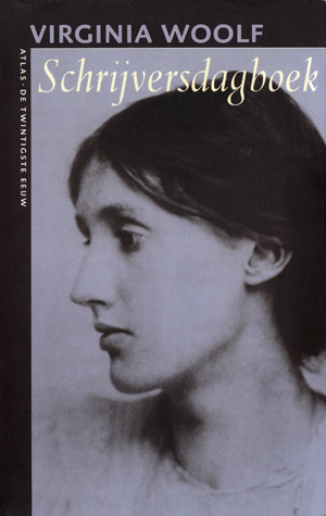 Schrijversdagboek: Een keuze uit het dagboek van Virginia Woolf