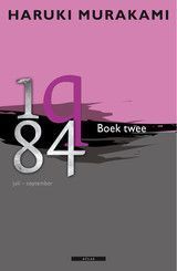 1q84 - Boek twee: juli-september