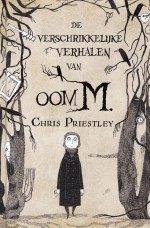 De verschrikkelijke verhalen van oom M.