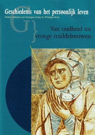 Geschiedenis van het persoonlijk leven: Van oudheid tot vroege middeleeuwen