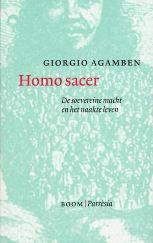 Homo sacer: De soevereine macht en het naakte leven
