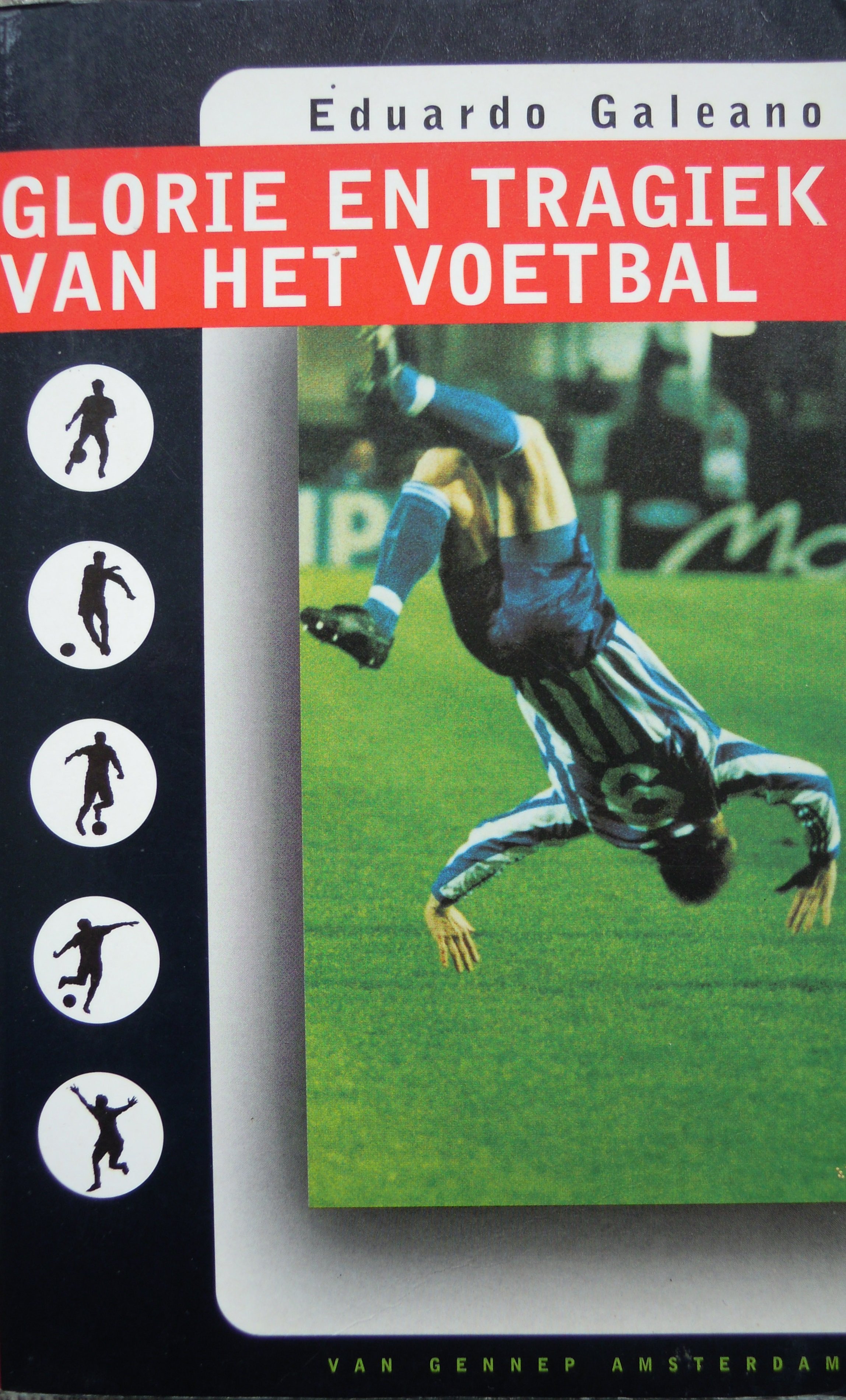 Glorie en tragiek van het voetbal