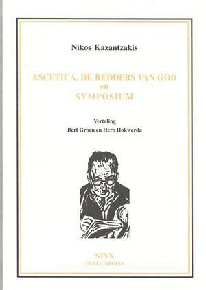 Ascetica, De redders van God en Symposium