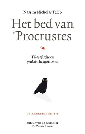 Het bed van Procrustes: Filosofische en praktische aforismen