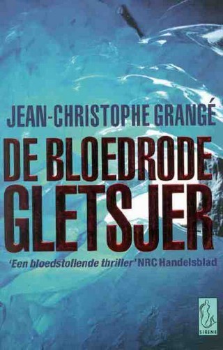 De bloedrode gletsjer