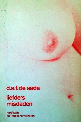 Liefde's misdaden : heroïsche en tragische verhalen