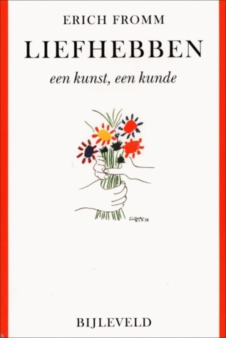 Liefhebben: een kunst, een kunde