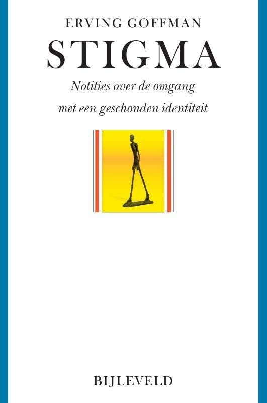 Stigma: notities over de omgang met een geschonden identiteit