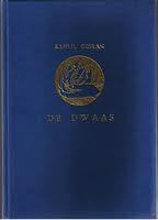 De dwaas
