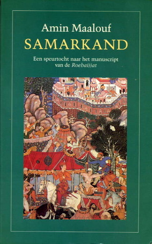 Samarkand: Een speurtocht naar het manuscript van de Roebaijjat